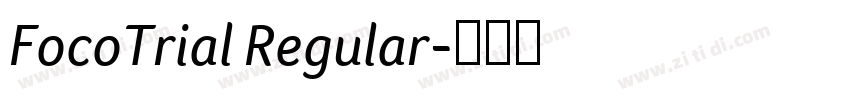 FocoTrial Regular字体转换